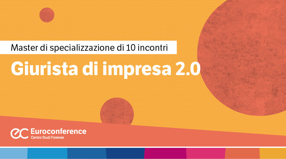 Immagine Giurista di impresa 2.0 | Euroconference